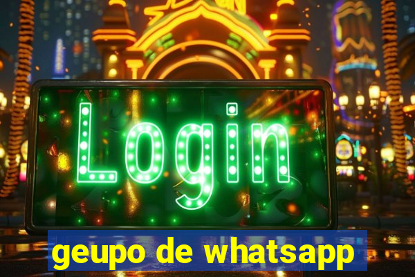 geupo de whatsapp